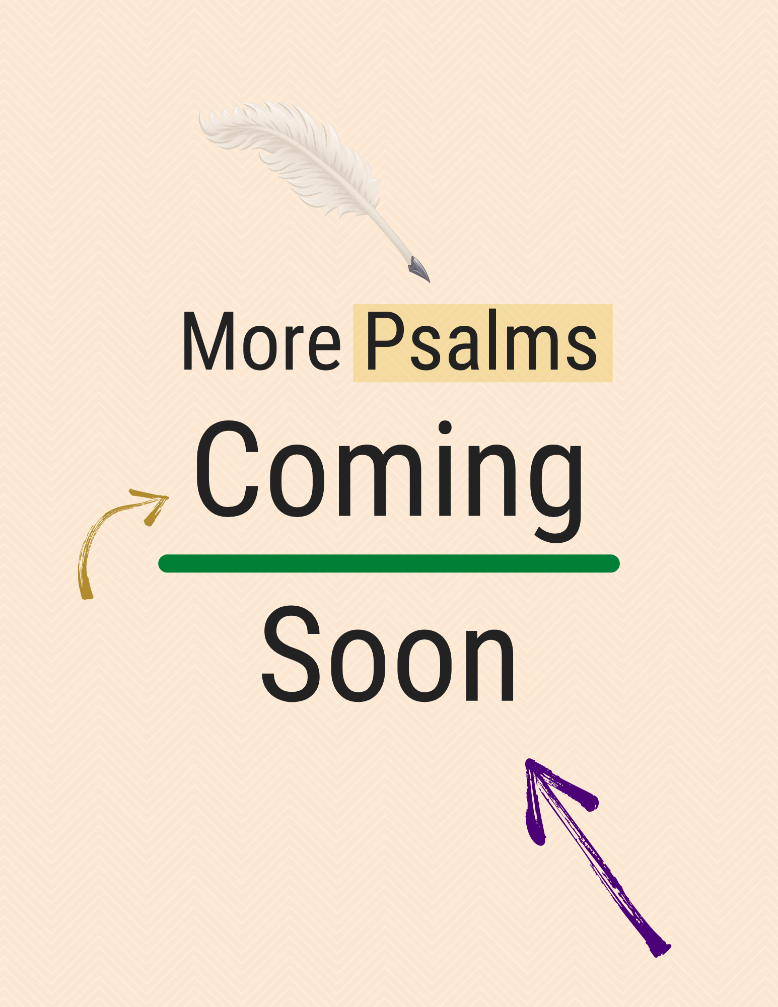 More psalms coming soon"